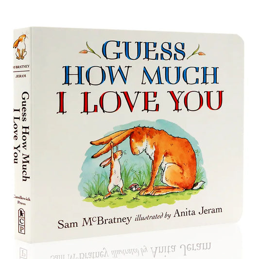 Guess How Much I Love You by Sam McBratney