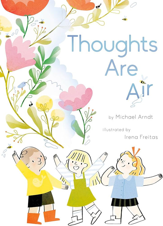 Thoughts Are Air