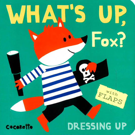 What'S Up Fox?: Dressing Up