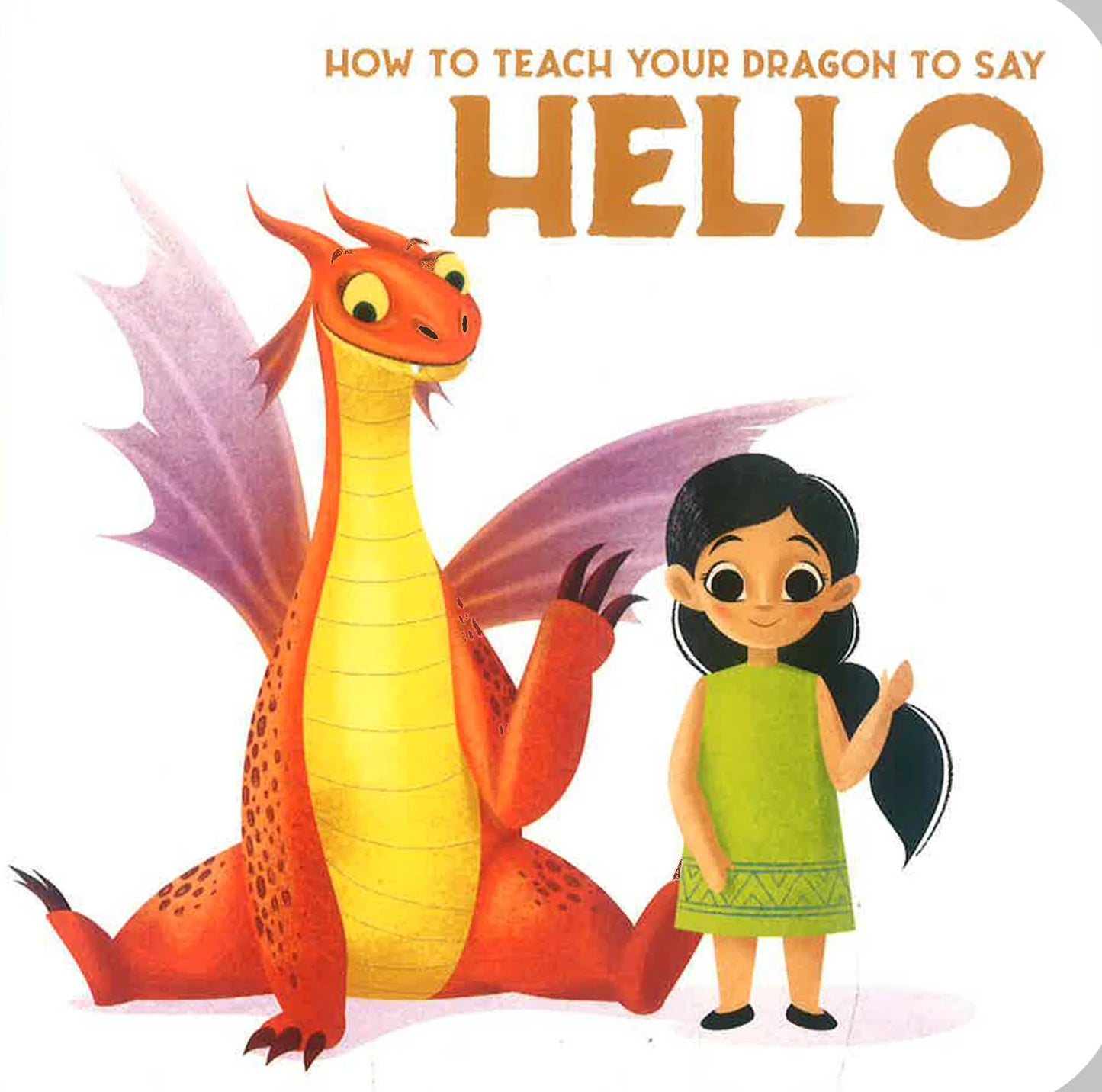 How To Teach Your Dragon To Say Hello