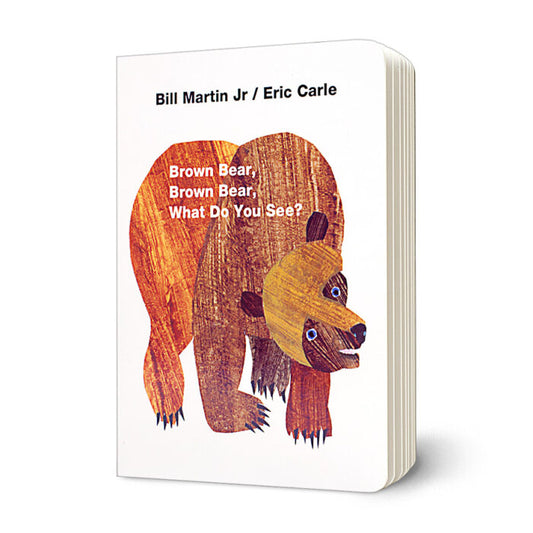 Brown Bear, Brown Bear, What Do You See? by Bill Martin Jr. & Eric Carle